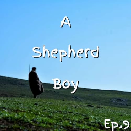 Episode 9: After God's Own Heart Pt.1: A Shepherd Boy Podcast Por arte de portada