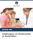 Impfungen im Kindesalter in Australien (German Edition) 6208879418 Book Cover