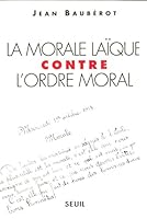 La Morale laïque contre l'ordre moral 2020251515 Book Cover