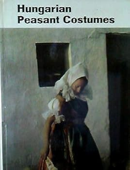Unknown Binding Hungarian Peasant Costumes Book