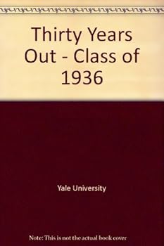Hardcover Thirty Years Out - Class of 1936 Book