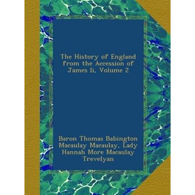 The History of England from the Accession of James Ii, Volume 2