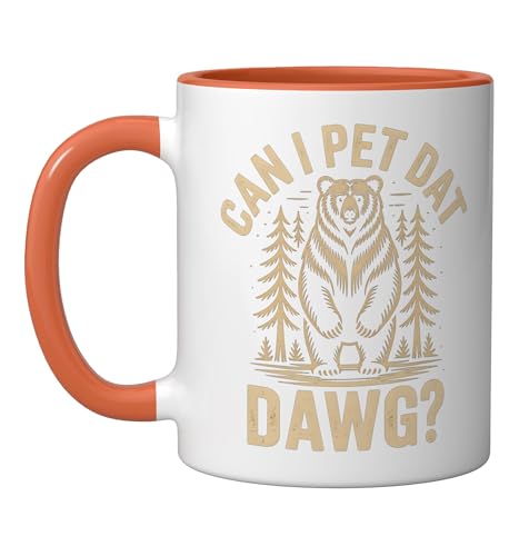 Can I Pet Dat Dawg Funny Forest Bear Meme Ceramic Mug, Orange/White