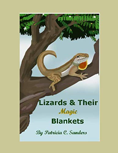 Lizards and Their Magic Blankets
