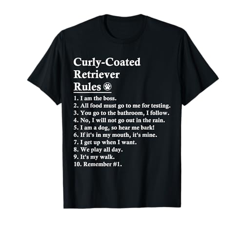 Funny Curly-coated Retriever Dog Rules Curly T-Shirt