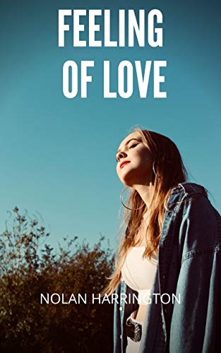 Feeling of love: collection of erotic stories, intimate confessions, romance, secret, fantasy, pleas