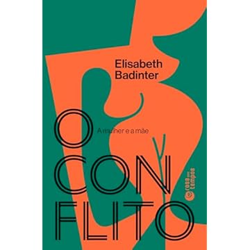 Capa do livro O conflito: A mulher e a mãe