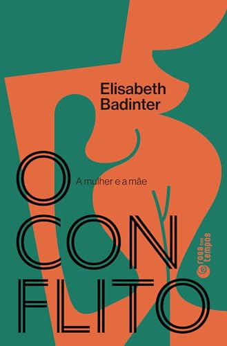 O conflito: A mulher e a mãe