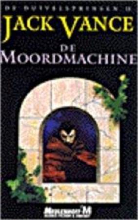 Meulenhoff-M De moordmachine (Meulenhoff-M Scie... 9029057289 Book Cover