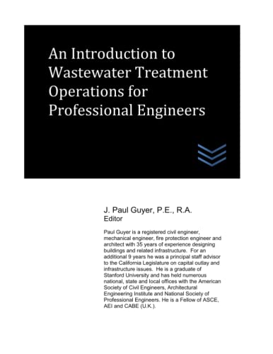 An Introduction to Wastewater Treatment Operations for Professional Engineers (Wastewater treatment engineering)
