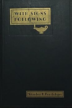 With Signs Following