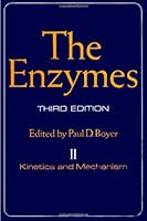 The Enzymes, Volume II: Kinetics and Mechanism 0121227022 Book Cover