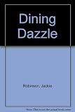 Dining Dazzle