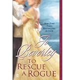 [To Rescue a Rogue] [by: Jo Beverley] - Jo Beverley