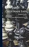 chess set franklin mint  Chess Made Easy: New And Comprehensive Rules For Playing The Game Of Chess