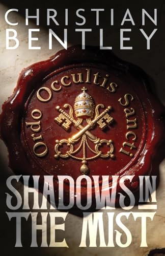 Ordo Occultis Sancti:: Shadows in the Mist