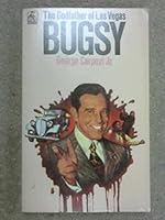 Bugsy: Benjamin "Bugsy" Siegel 0905018095 Book Cover