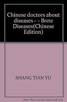 Chinese doctors about diseases - - Bone Diseases(Chinese Edition) 7806196323 Book Cover