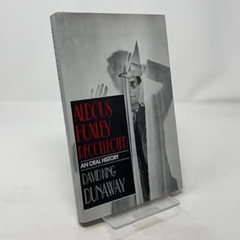 Hardcover Aldous Huxley Recollected: An Oral History Book