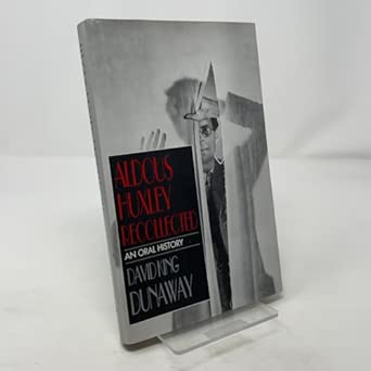 Aldous Huxley Recollected - An Oral History book cover
