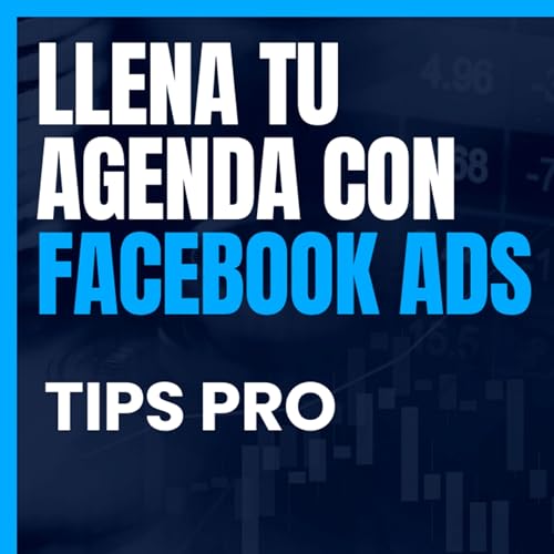 17. Estrategia para Atraer Pacientes con Facebook Ads, C&oacute;mo Promocionar tu Consultorio | Dr. Celso