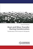 Heat and Mass Transfer During Condensation 3659760285 Book Cover