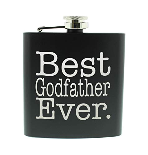 Fathers Day Present for Godfather Best Godfather Ever Godfather Gift 6oz Stainless Steel Hip Flask Black
