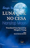 Luna que no cesa/Nonstop Moon 1948114054 Book Cover