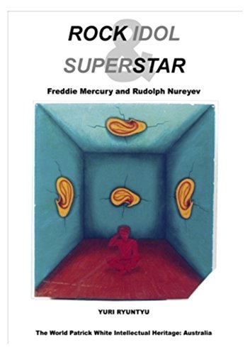 Rock idol & superstar : Freddie Mercury and Rudolf Nureyev