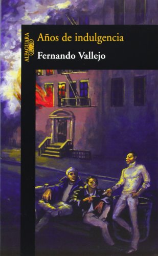 Años de indulgencia (Spanish Edition)