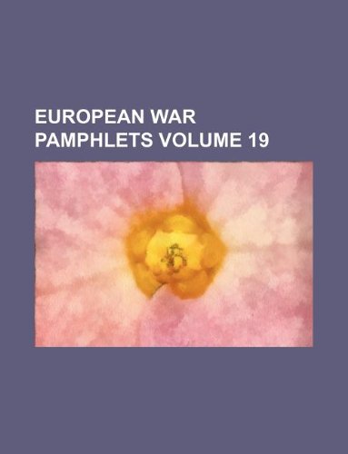 European War Pamphlets Volume 19