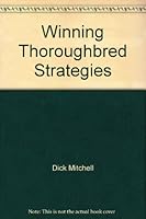 Winning Thoroughbred Strategies 068807913X Book Cover
