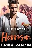  The Actor: Harrison (Los Angeles Billionaires) (English Edition)