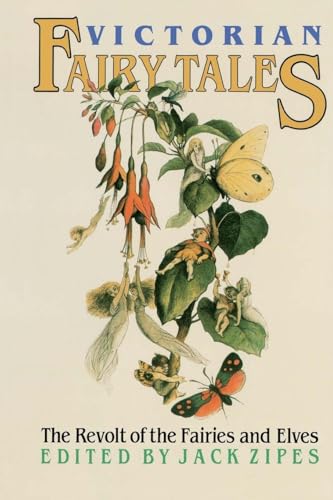 Victorian Fairy Tales: The Revolt of the Fairies and Elves