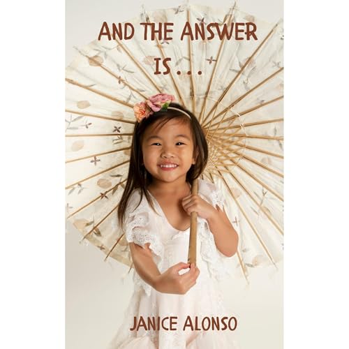 And the Answer Is . . . (By Janice Alonso) episode artwork
