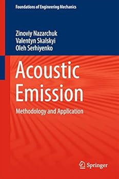 Hardcover Acoustic Emission: Methodology and Application Book