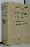  Pathologie Medicale. Tome 3