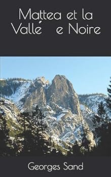 Paperback Mattea et la Vallée Noire [French] Book