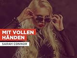 Mit vollen Händen in the Style of Sarah Connor