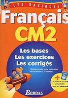 Les Basiques : Français, du CM2 à la 6e - 10-11 ans (+ 1 livret de dictées) 2047304660 Book Cover