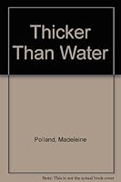 Thicker than water, B0006BMUS8 Book Cover