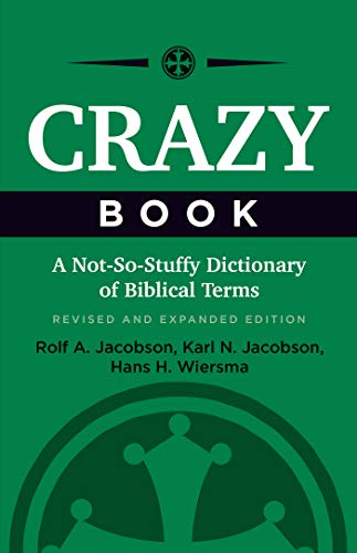  Crazy Book: A Not-So-Stuffy Dictionary of Biblical Terms (English Edition) Gratuit