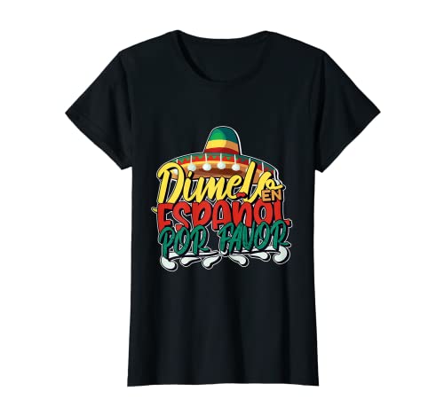 Femme Maestra Proud Spanish Teacher Bilingual Dimelo en Espanol T-Shirt