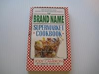 The Brand Name Supermarket Cookbook 042512312X Book Cover
