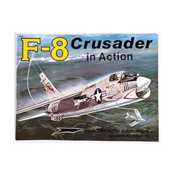 Paperback F-8 Crusader in action - Aircraft No. 70 Book