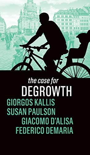 The Case for Degrowth view 2