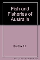 FISH AND FISHERIES OF AUSTRALIA 0207945780 Book Cover