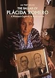 The Ballad of Placida Romero: A Woman's Captivity & Redemption