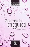 imagenes de gotitas de amor para compartir  Gotita de agua: COMENZAMOS. Un libro de vida