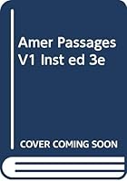 Amer Passages V1 Inst ed 3e 0618914196 Book Cover